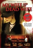 My Wife And My Dead Wife