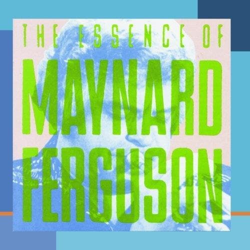 Maynard Ferguson - Essence Of -8 Tr.-