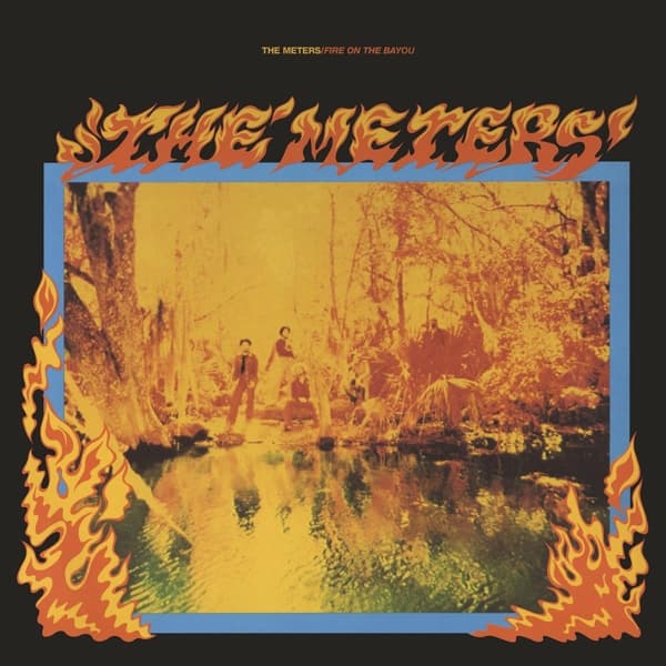 Meters - Fire On The Bayou + 5 (2 LP)