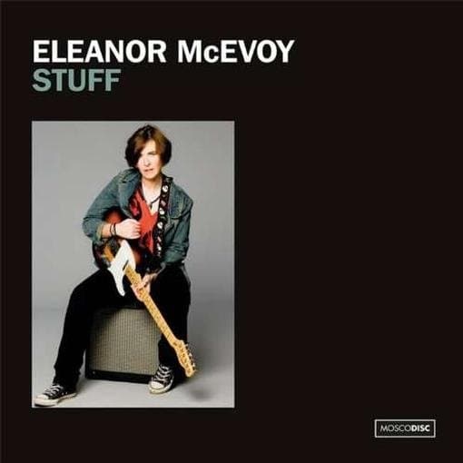 Eleanor Mcevoy - Stuff