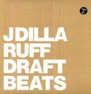 J Dilla - Ruff Draft Beats (LP)