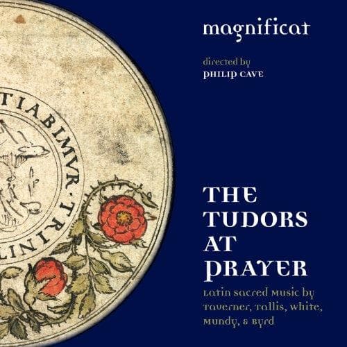 Magnificat; Philip Cave - The Tudors At Prayer (SACD)