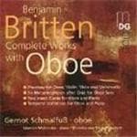 Gernot Schmalfuß, Mamiko Watanabe, Mannheimer Streichquartett - Britten: Complete Works With Oboe (CD)