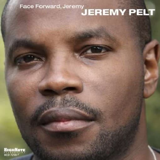 Jeremy Pelt - Face Forward, Jeremy (CD)