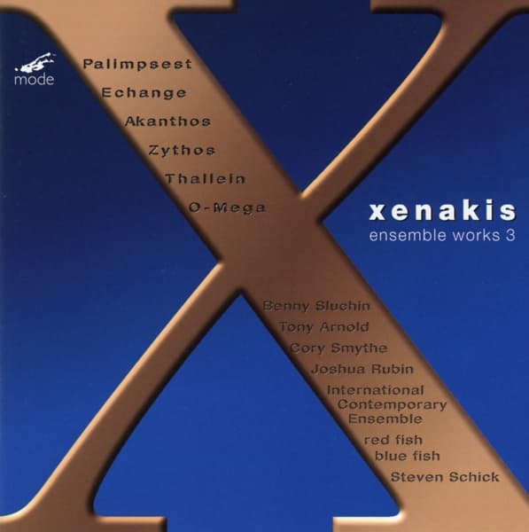 Benny Sluchin, Tony Arnold, Cory Smythe, Joshua Rubin, International Contemporary Ensemble, Red Fish Blue Fish, Steven Schick - Xenakis: Ensemble Music 3 (CD)