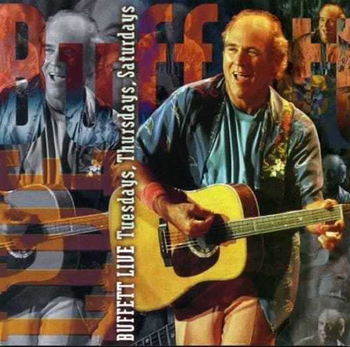 Jimmy Buffett - Buffett Live: Tuesdays, Thursdays...