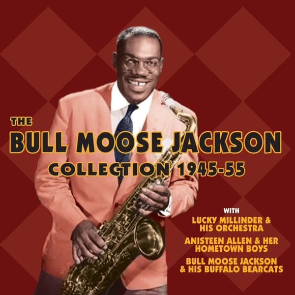 Bull Moose Jackson - The Bull Moose Jackson Collection 1945-55 (2 CD)
