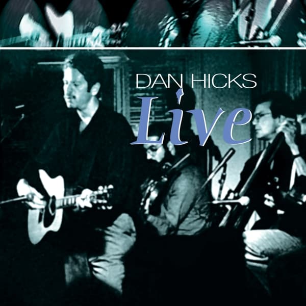 Dan Hicks - Live ! (CD)