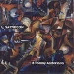 Tommy B. Andersson - Satyricon