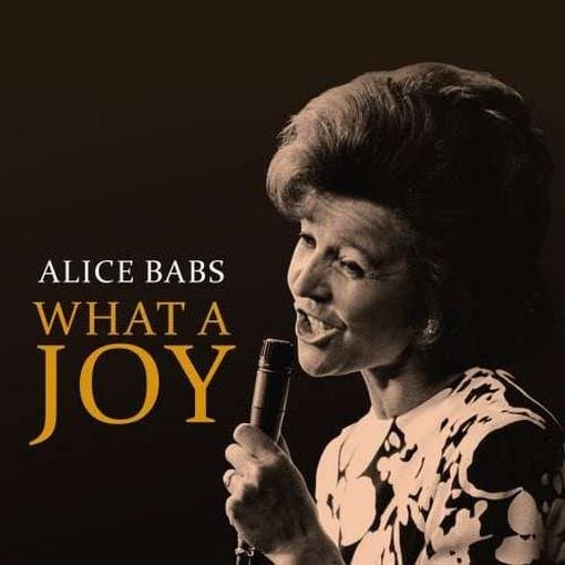 Alice Babs - Alice Babs: What A Joy (2 CD)