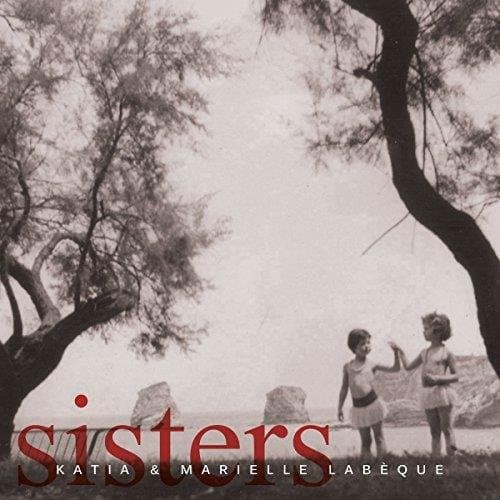 Various Composers: Sisters: Katia & Marielle Labeque