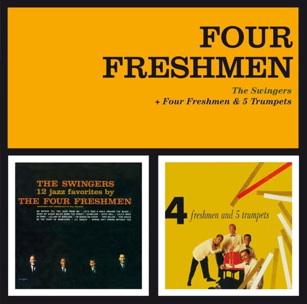 The Four Freshmen - The Swingers + Four Freshmen & 5 Trumpets (CD)