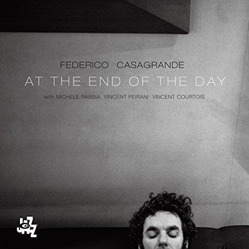 Casagrande, Rabbia, Courtois, Peira - At The End Of The Day