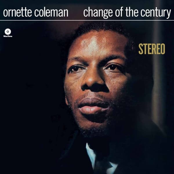 Ornette Coleman - Change Of The Century