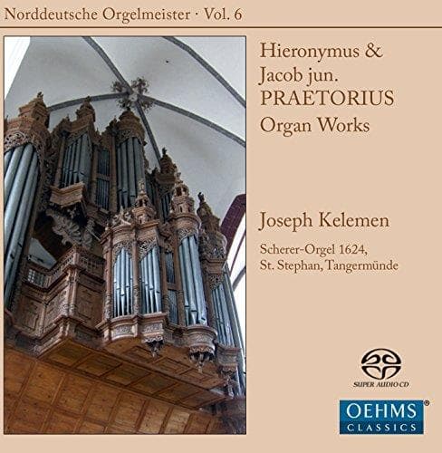 Joseph Kelemen - Works By Hieronymus And Jacob Praetorius (SACD)