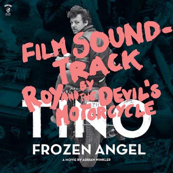 Roy & The Devil's Motorcycle - Tino: Frozen Angel (CD | DVD)
