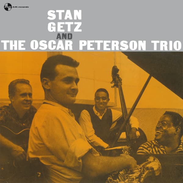 Stan Getz And Oscar Peterson Trio - Stan Getz And The Oscar Peterson Trio (LP)