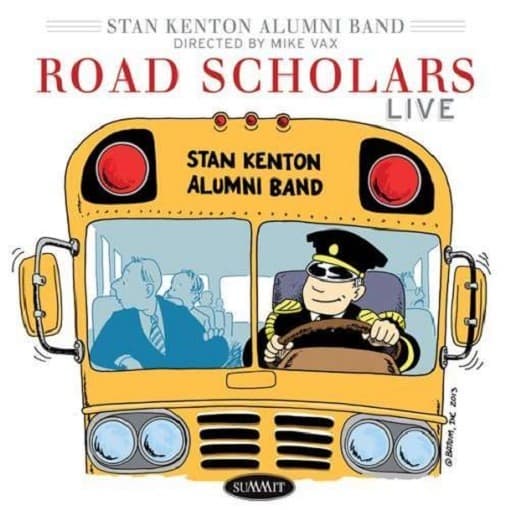 Stan Kenton Alumni Band - Road Scholars: Live