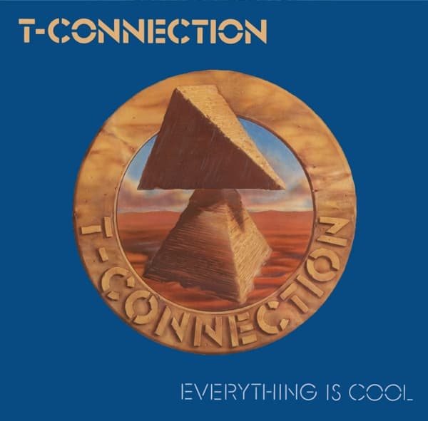 T-Connection - Everything Is Cool (CD) (Remastered)