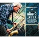 The Terry Hanck - Gotta Bring It On Home To You (CD)
