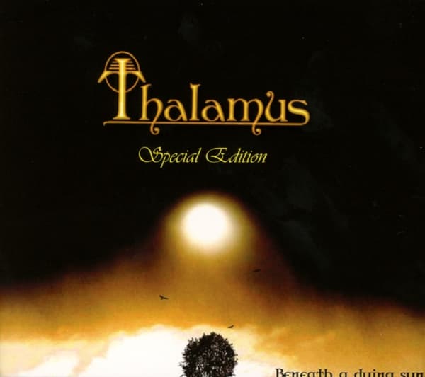 Thalamus - Beneath A Dying Sun (CD) (Special Edition)