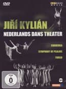 Ndt Kylian  Joke Zijlstra E.A - Svadebka,Torso,Symphony Of Psalms