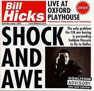 Bill Hicks - Shock &Amp; Awe