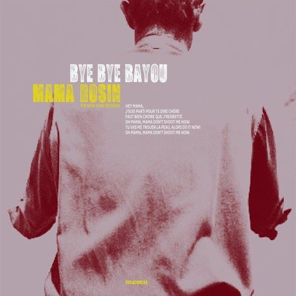 Mama Rosin - Bye Bye Bayou (CD)