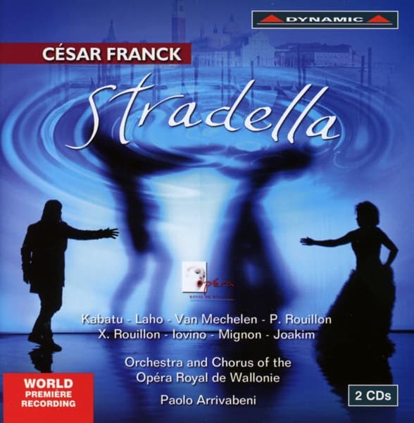 Orchestra And Chorus Of The Opéra Royal De Wallonie, Paolo Arrivabeni - Franck: Stradella (2 CD)