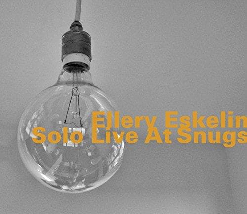 Ellery Eskelin - Solo Live At Snugs (CD)
