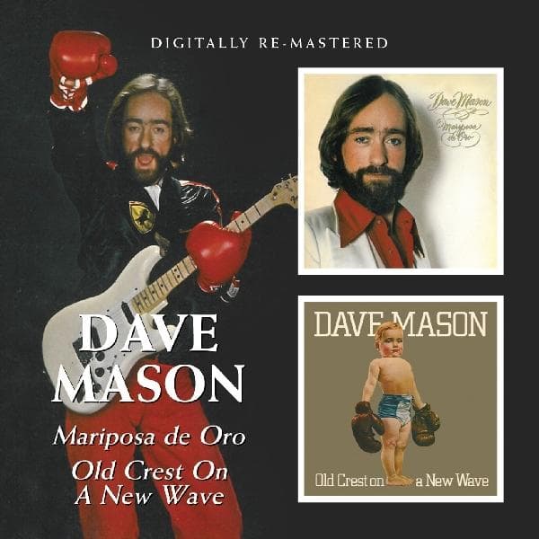 Dave Mason - Mariposa De Oro / Old Crest On A New Wave (CD)