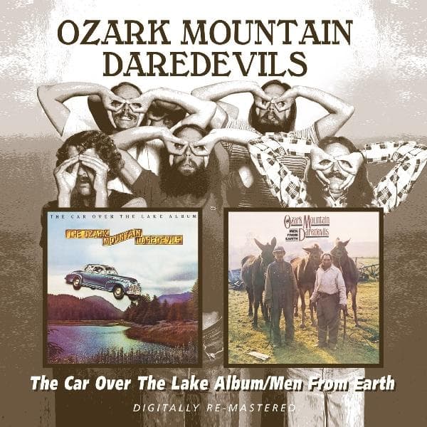 The Ozark Mountain Daredevils - The Car Over The Lake Album / Men From Earth (2 CD) (Remastered)