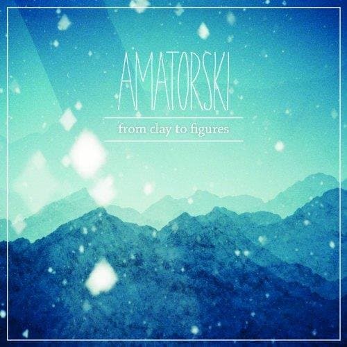 Amatorski - From Clay To Figures (2 LP)