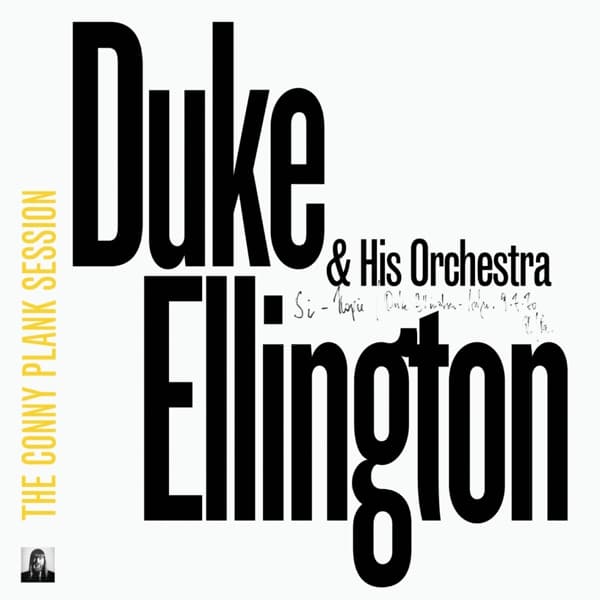 Duke Ellington And His Orchestra - Conny Plank Session (LP)