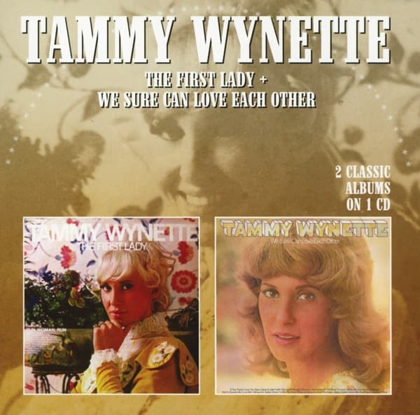 Tammy Wynette - The First lady + We Sure Can Love Each Other (CD) (Remastered)