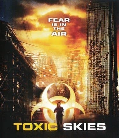 Toxic Skies (Blu-ray)