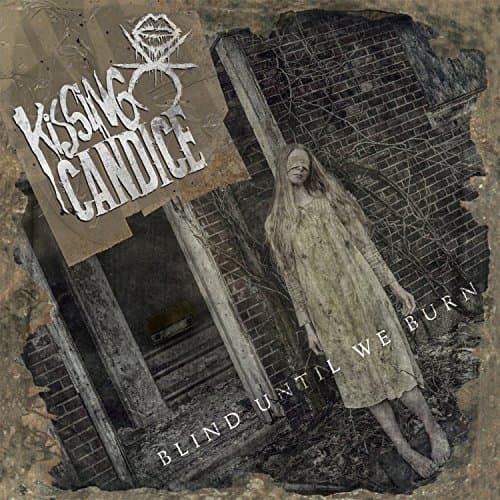 Kissing Candice - Blind Until We Burn (CD)