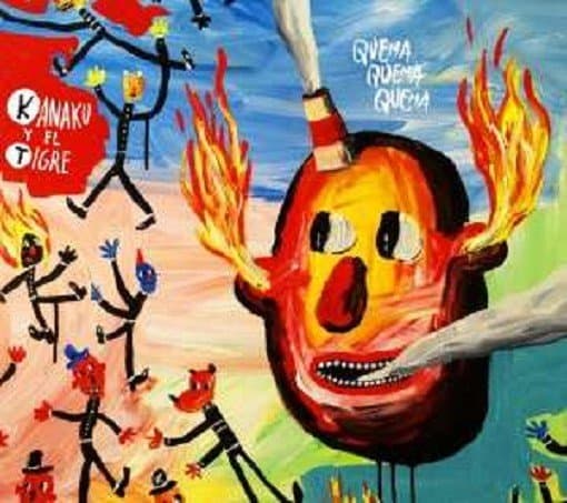 Kanaku Y El Tigre - Quema Quema Quema (LP)