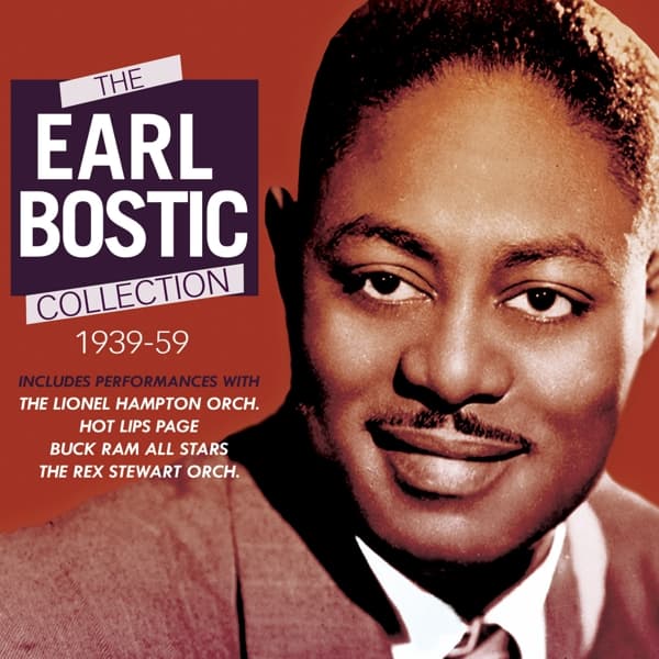 Earl Bostic - The Earl Bostic Collection 1939-59 (2 CD)