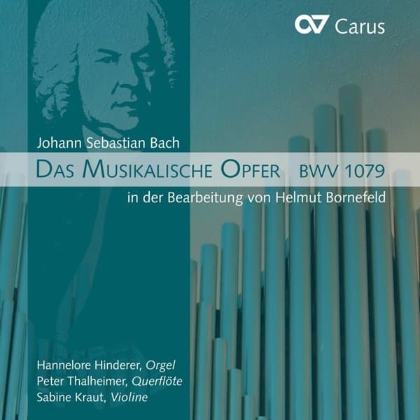 Hannelore Hinderer, Peter Thalheimer, Sabine Kraut - J.S. Bach: Das Musikalische Opfer Bwv 1079 (CD)