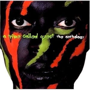 A Tribe Called Quest - Anthology