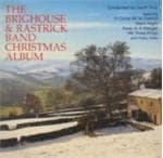 Brighouse & Rastick Band - Christmas Album
