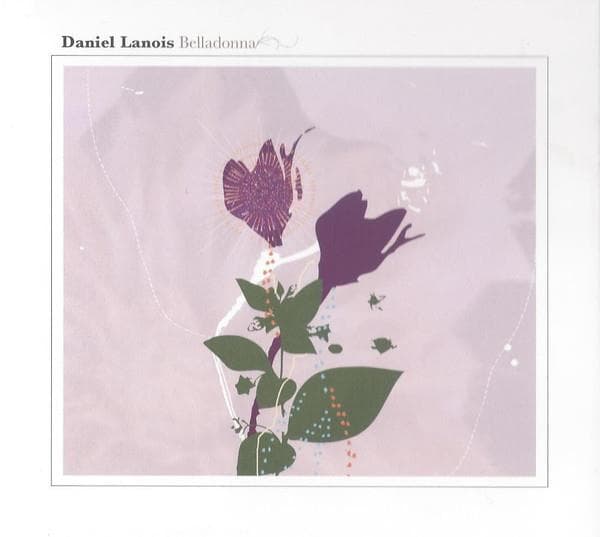 Daniel Lanois - Belladonna