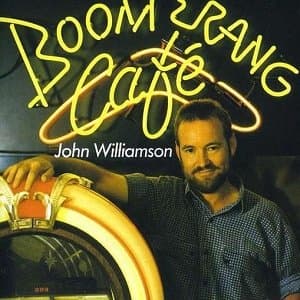 John Williamson - Boomerang Cafe