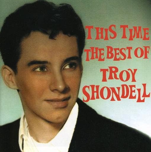 Troy Shondell - This Time: Best Of (CD)