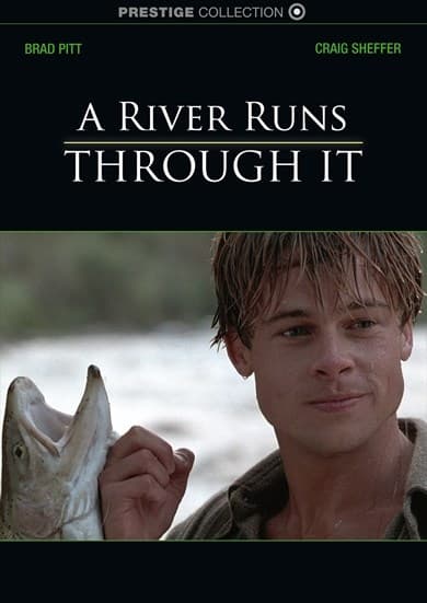 River Runs Through It