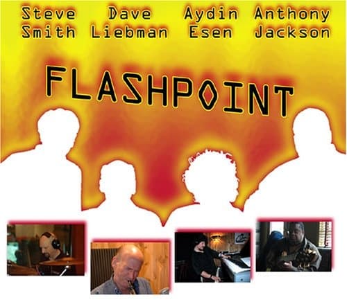 Steve Smith, Dave Liebman, Aydin Esen, Anthony Jackson - Flashpoint (CD)