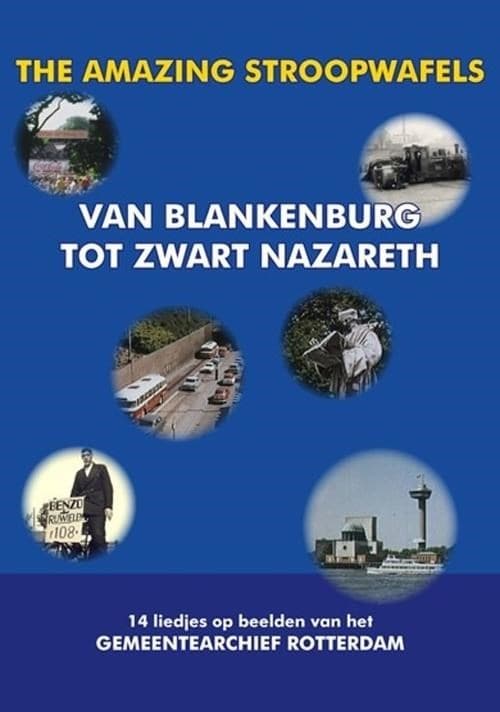 The Amazing Stroopwafels - Van Blankenburg Tot Zwart Nazareth (DVD)