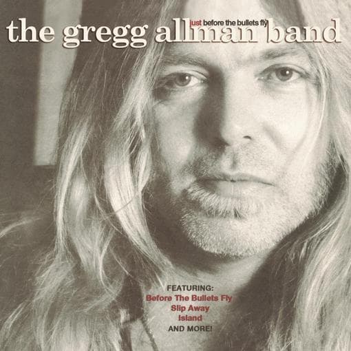 Gregg Allman Band - Just Before The Bullets Fly (CD)