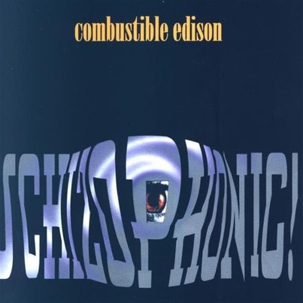 Combustible Edison - Schizophonic! (CD)